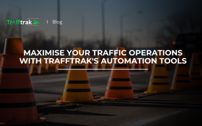 Maximise Your Traffic Operations with Trafftrak’s Automation Tools